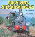 Book cover of Surviving Steam Railways  by SPENCE, Jeoffrey 